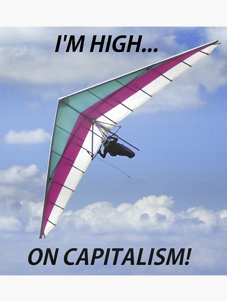 high on capitalism.jpg
