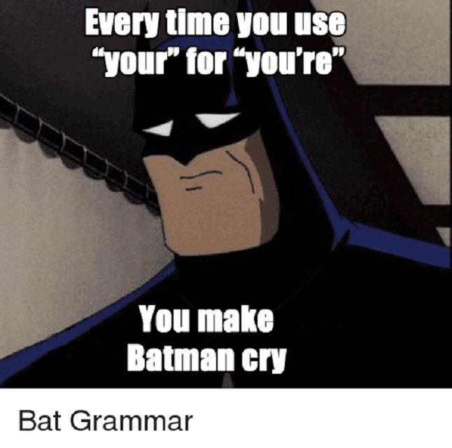 your-youre-memes-29-5c1bd50746e0fb0001c11952.png