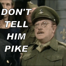 dont-tell-him-pike-dads-army.png
